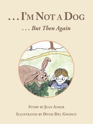 cover image of . . . I'M Not a Dog